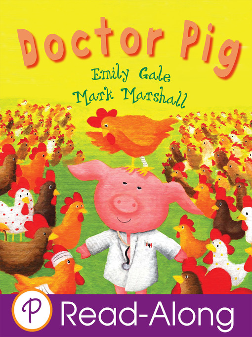 Title details for Doctor Pig by Emily Gale - Available